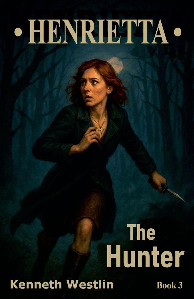 Henrietta The Hunter