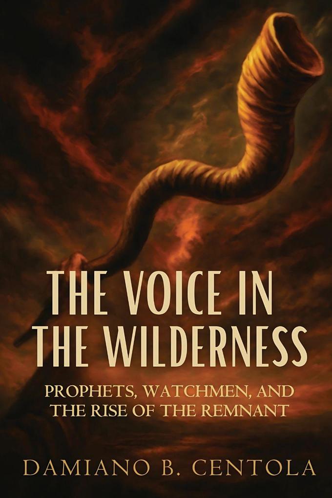 The Voice in the Wilderness