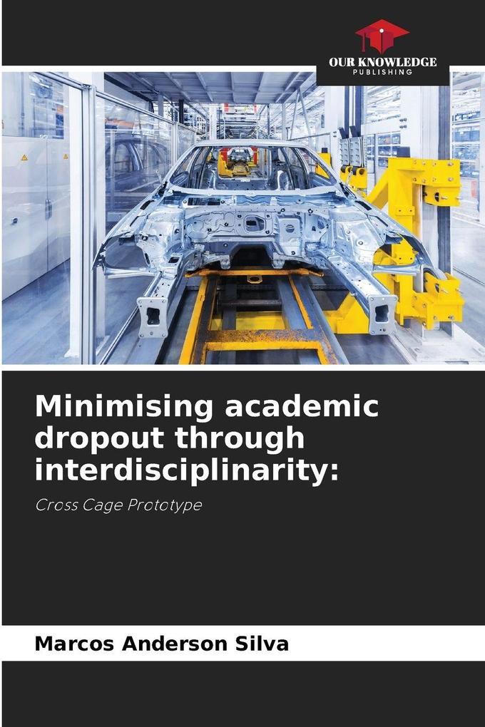 Minimising academic dropout through interdisciplinarity: