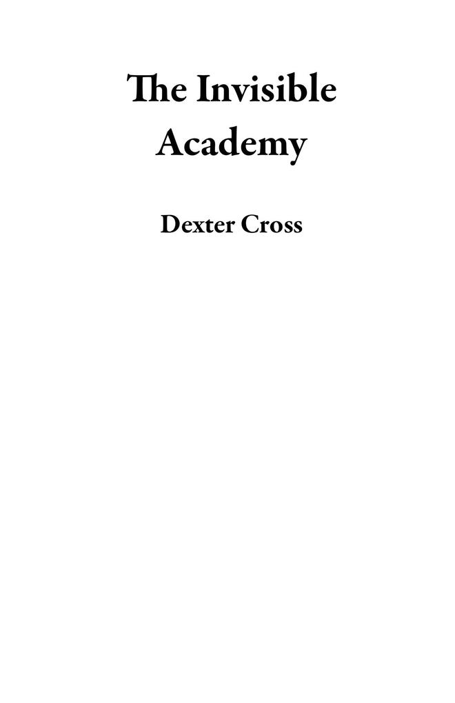The Invisible Academy