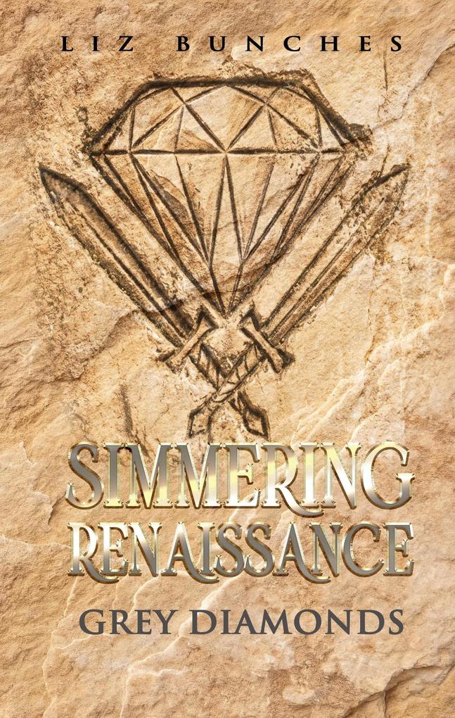 Simmering Renaissance (Grey Diamonds #2)