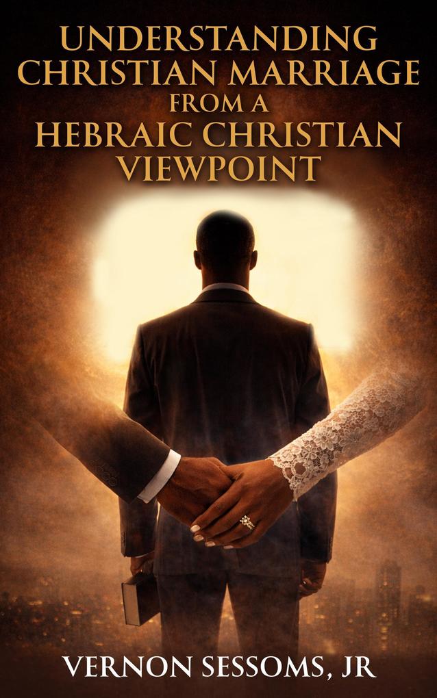 Hebraic Christian marriage