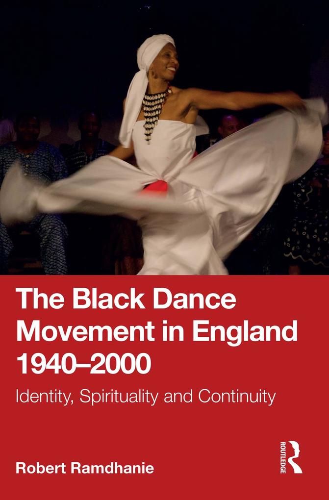 The Black Dance Movement in England 1940-2000