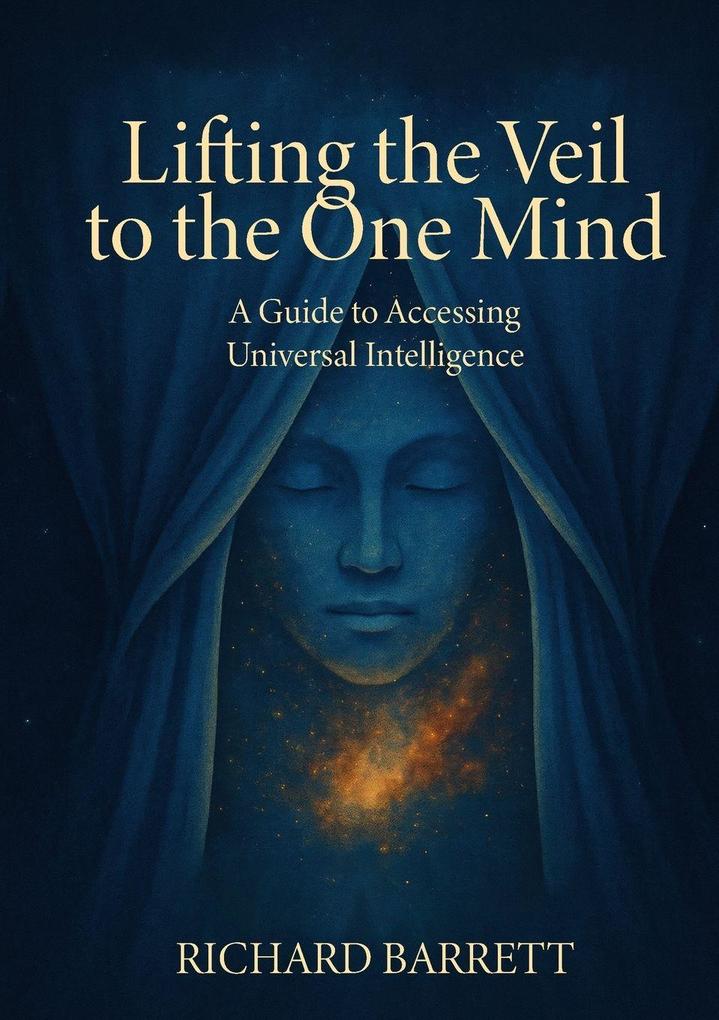 Lifting the Veil to the One Mind