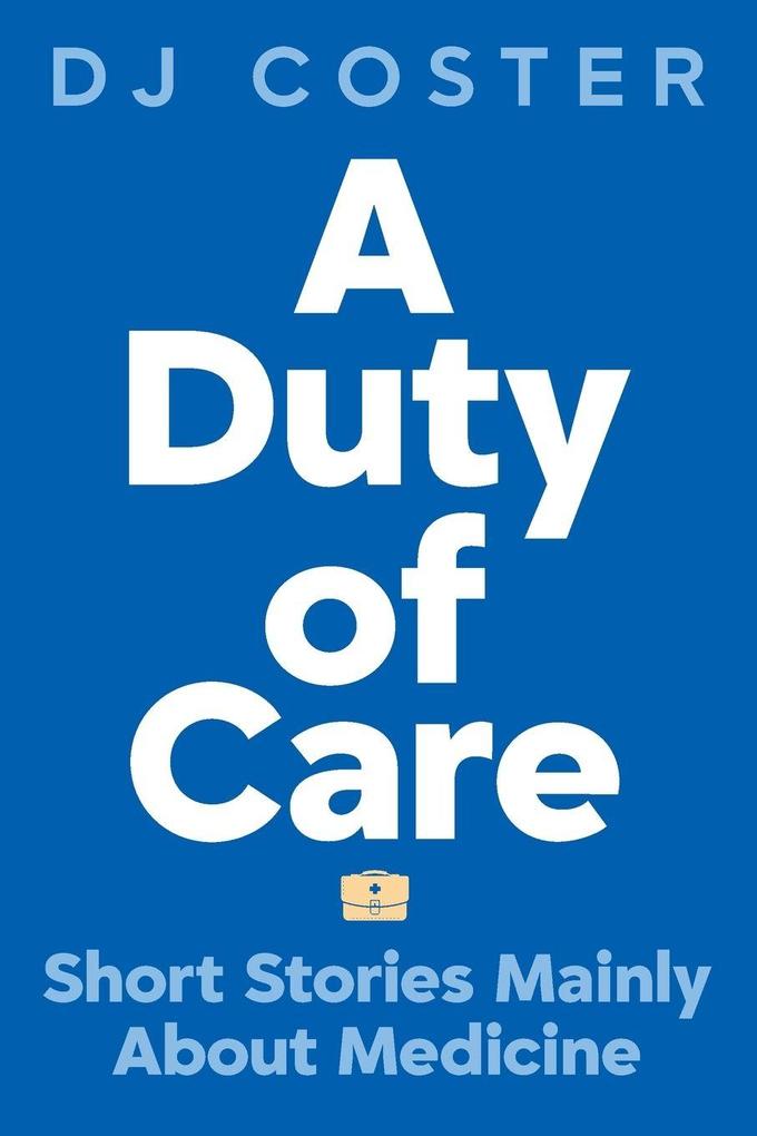 A Duty of Care