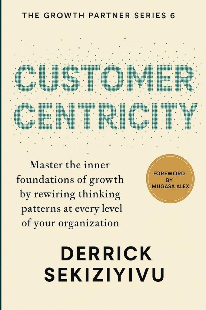 CUSTOMER CENTRICITY