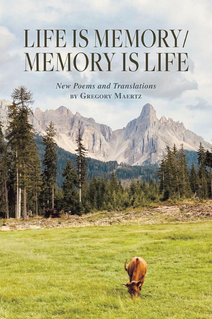 Life is Memory/Memory is Life