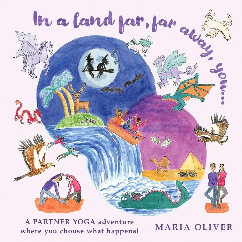 In a Land Far Far Away You... a partner yoga adventure where you choose what happens!