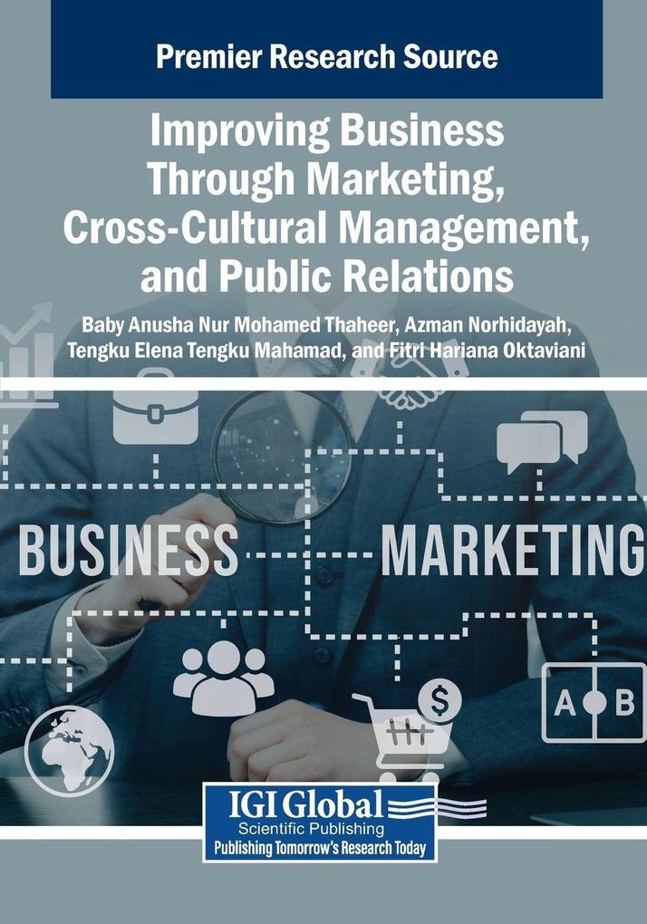 Improving Business Through Marketing Cross-Cultural Management and Public Relations