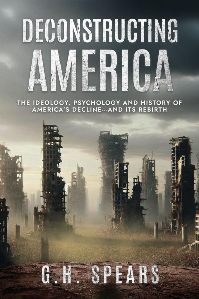Deconstructing America