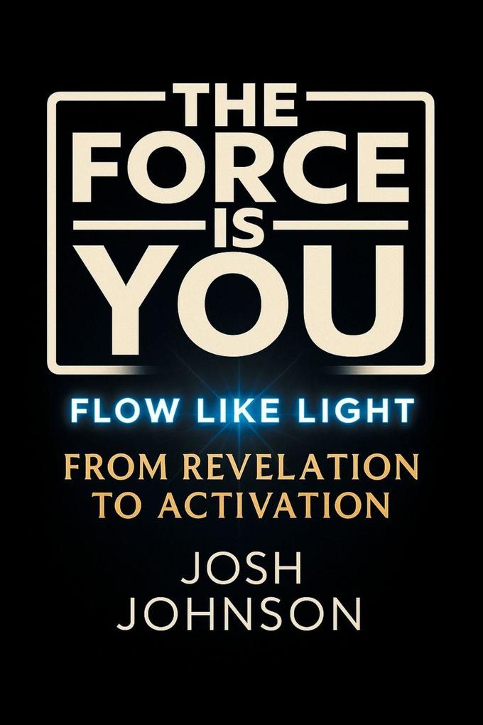 The Force is You