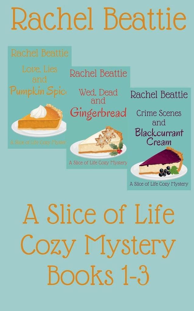 A Slice of Life Cozy Mystery Books 1-3
