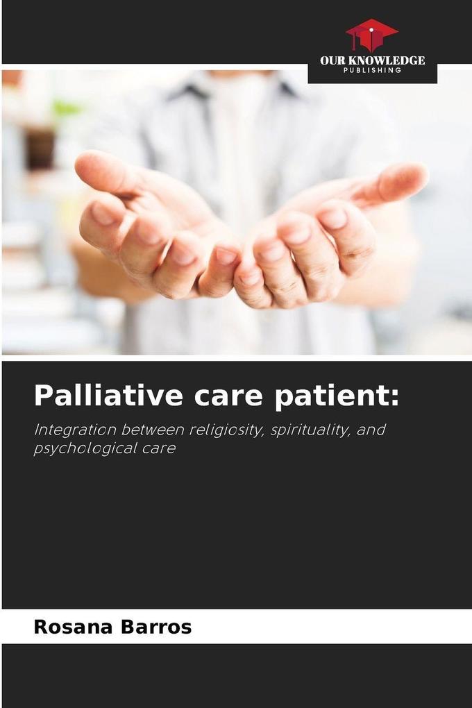 Palliative care patient: