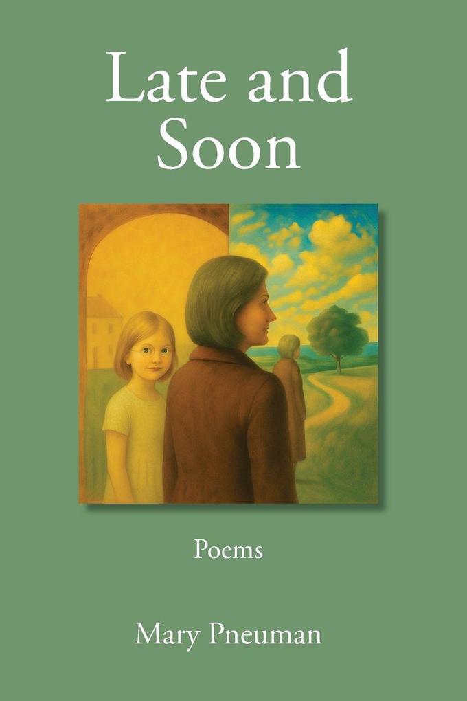 Late and Soon