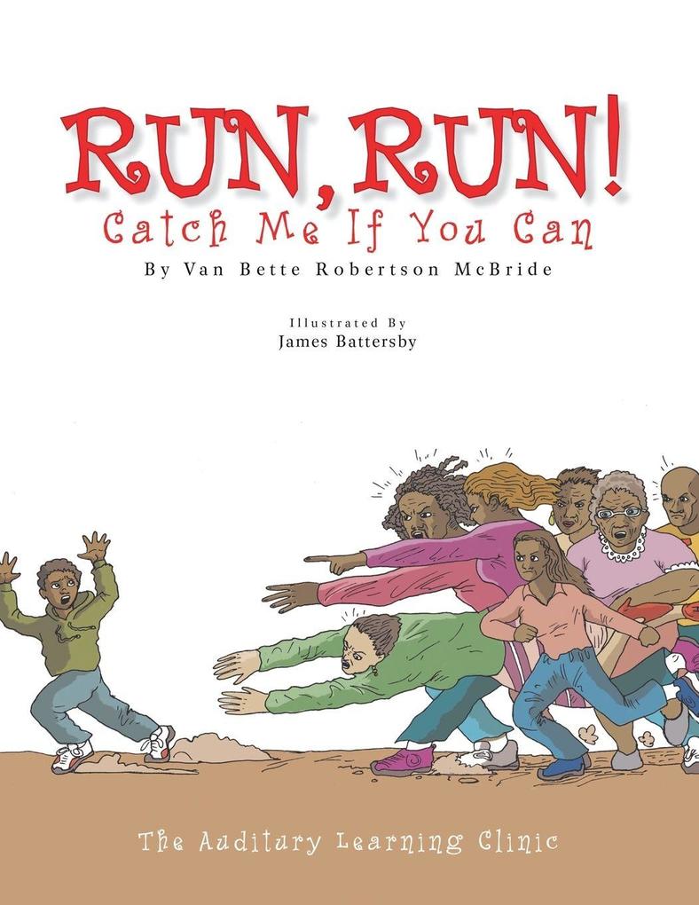 RUN RUN! Catch Me If You Can