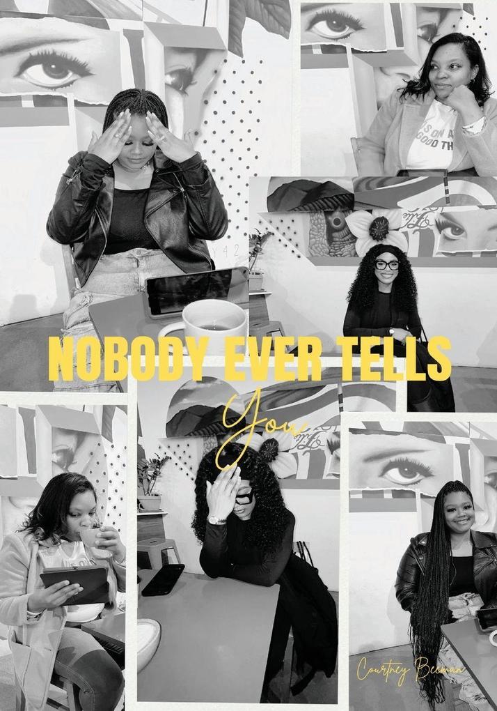 Nobody Ever Tells You