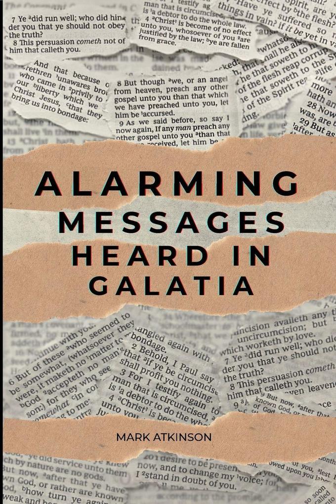 Alarming Messages Heard in Galatia
