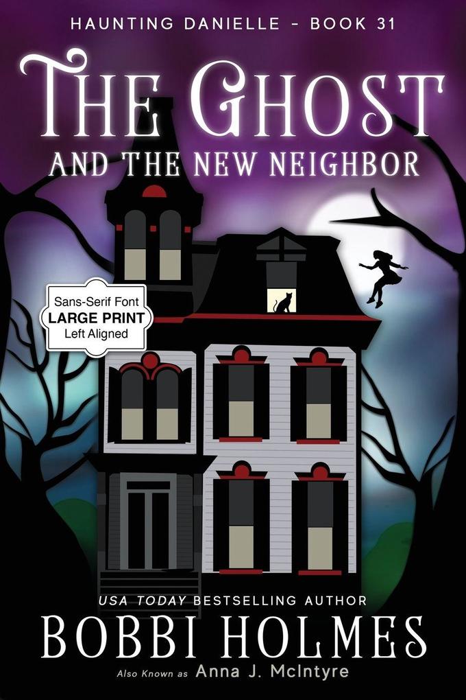 The Ghost and the New Neighbor