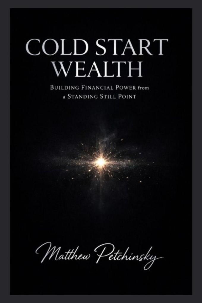 Cold Start Wealth