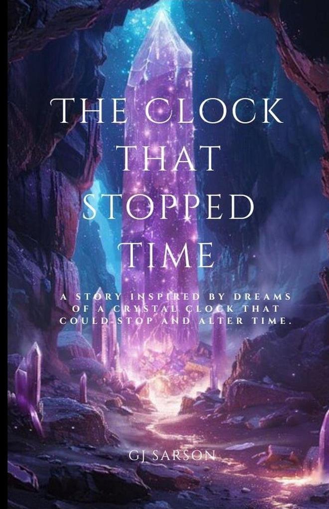 The Clock That Stopped Time