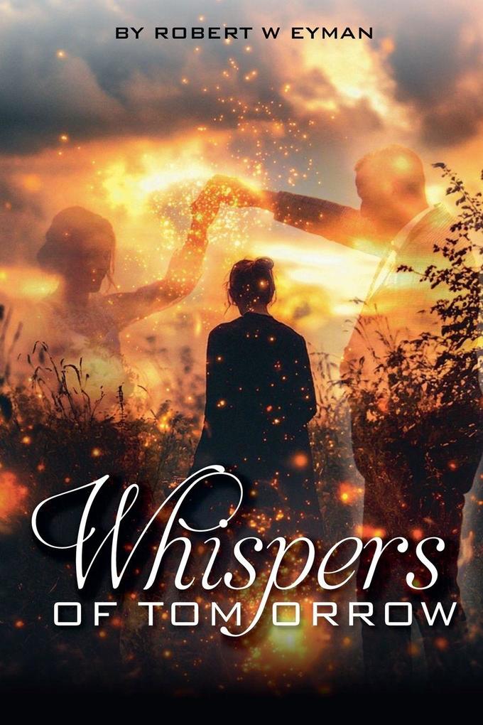 Whispers of Tomorrow