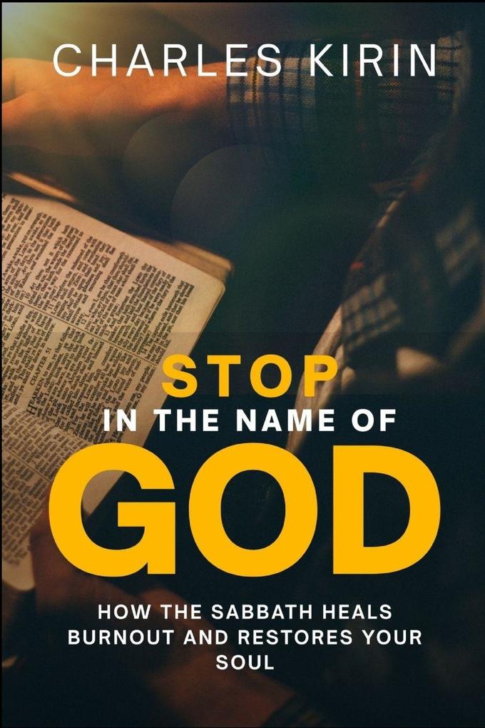 Stop in the Name of God.