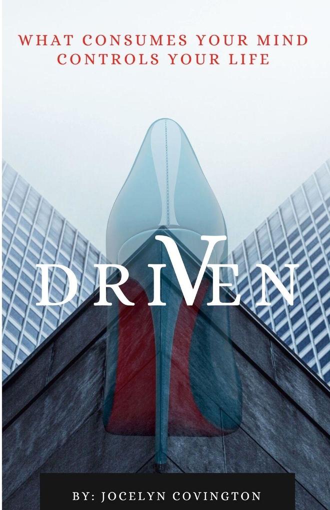 DRIVEN