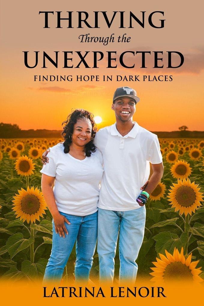 Thriving Through the Unexpected