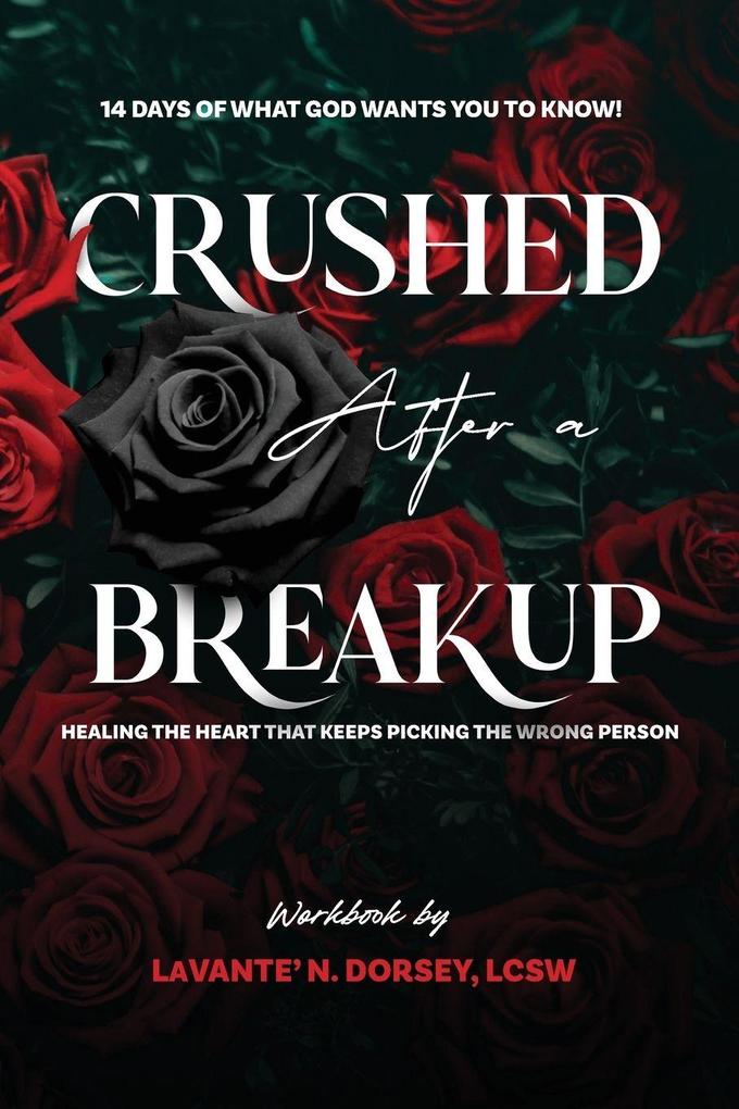 Crushed After a Breakup