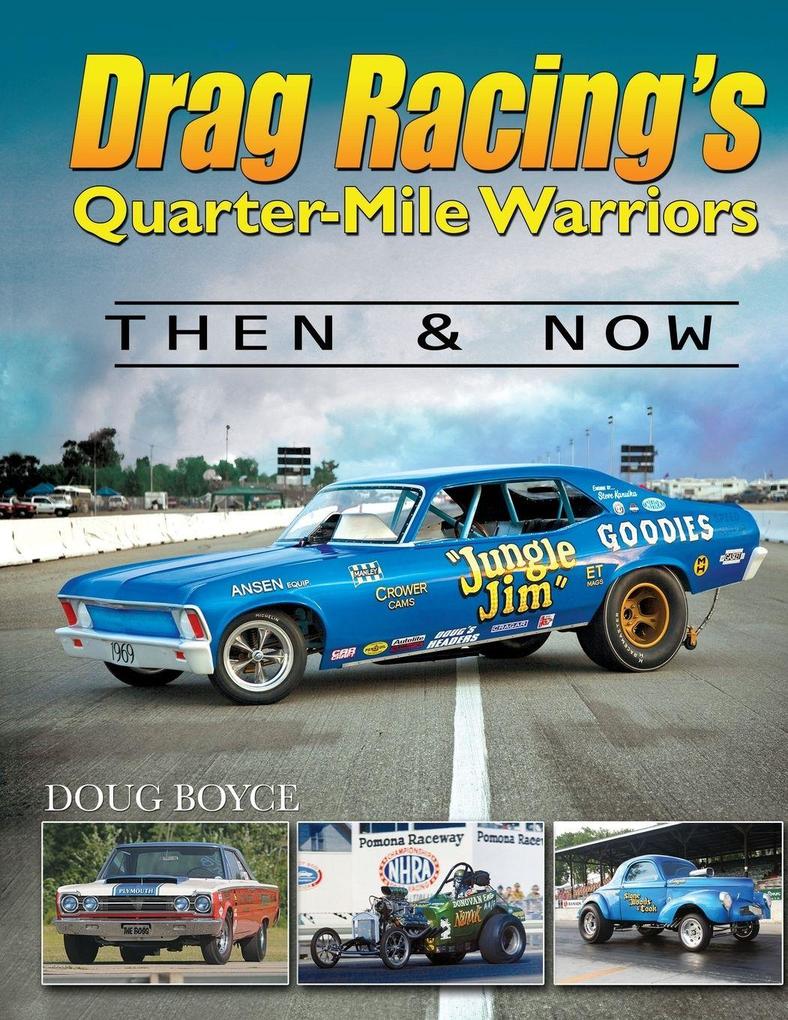 Drag Racing's Quarter-Mile Warriors