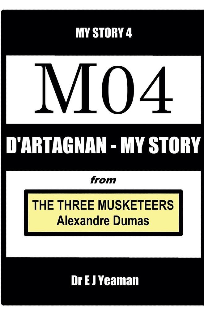 D'Artagnan - My Story (from The Three Musketeers)