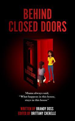 Behind Closed Doors