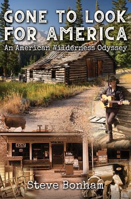 Gone to Look for America