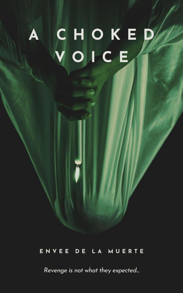 A Choked Voice