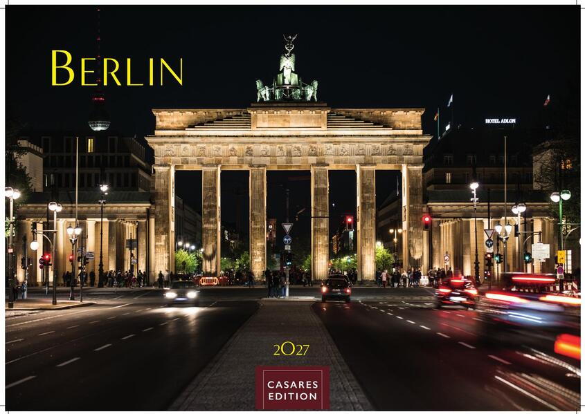 Berlin Kalender 2027 - Wandkalender | Fotokalender Deutschland 24x35cm - in 12 stimmungsvollen Aufnahmen zwischen Kultur Architektur und Hauptstadtflair