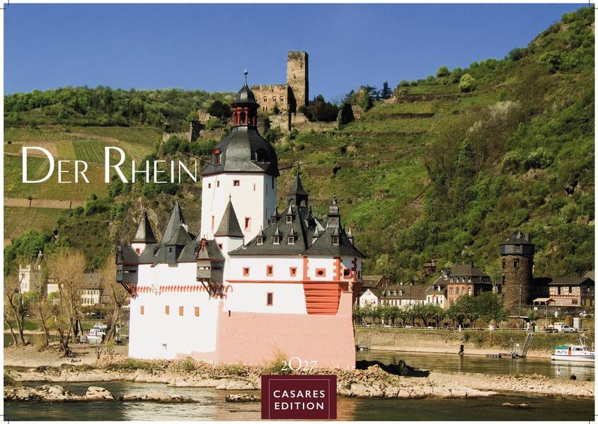 Der Rhein Kalender 2027 - Wandkalender | Fotokalender Deutschland 24x35cm | mit 12 eindrucksvollen Aufnahmen von Flusslandschaften Burgen und Weinregionen