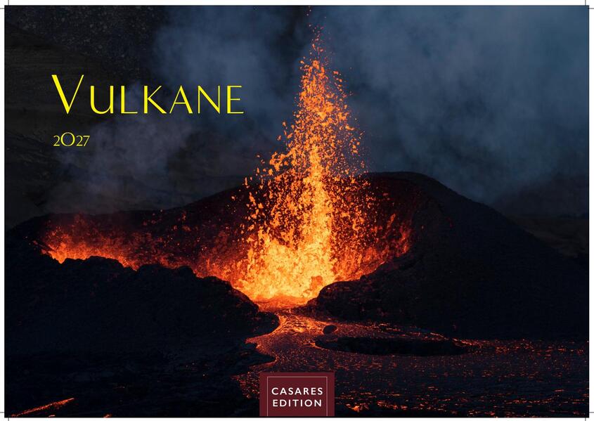 Vulkane Kalender 2027 - Wandkalender | Fotokalender Naturkalender 24x35cm | . mit atemberaubenden Vulkan- und Naturfotografien | Perfekt für Vulkanliebhaber & Naturschätze.