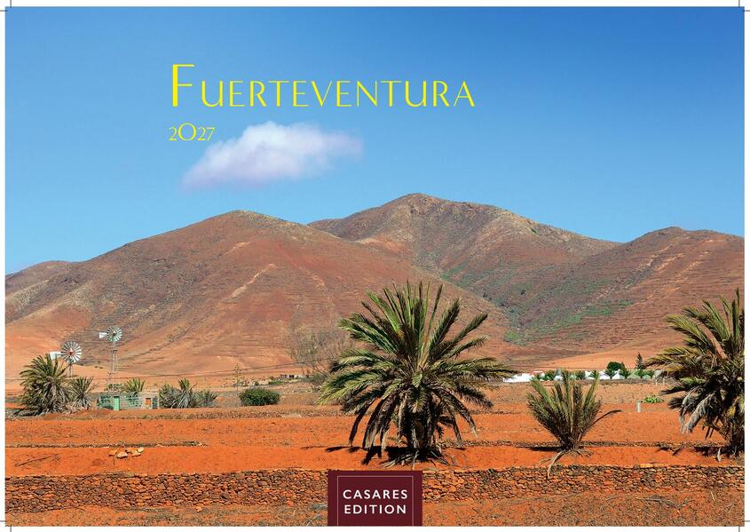 Fuerteventura Kalender 2027 - Wandkalender | Fotokalender Spanien 24x35 cm - . mit Traumstränden Sonne & Insel-Highlights