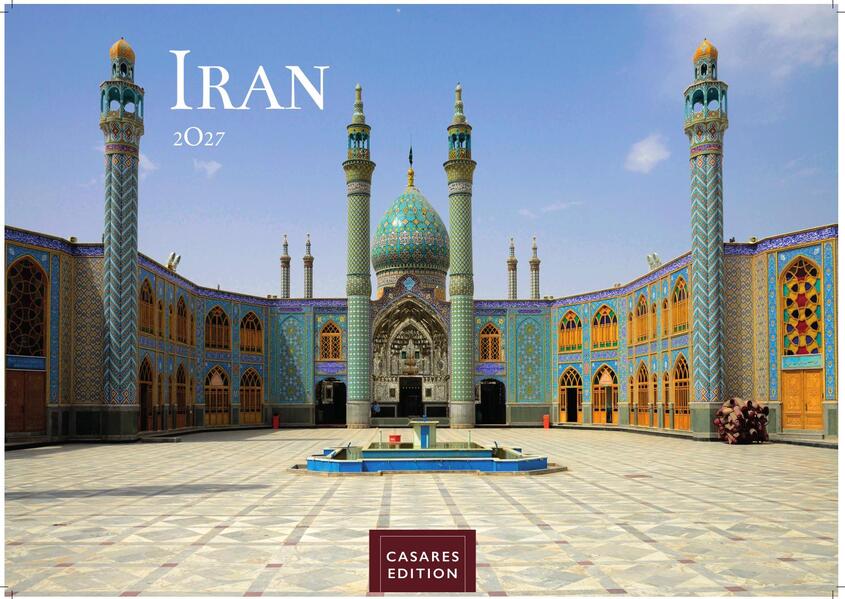 Iran Kalender 2027 - Wandkalender | Fotokalender Orient 24x35 cm- Architektur & Kultur | Hochwertiger . mit beeindruckenden iranischen Bauwerken UNESCO-Welterbestätten & kulturellen Highlights