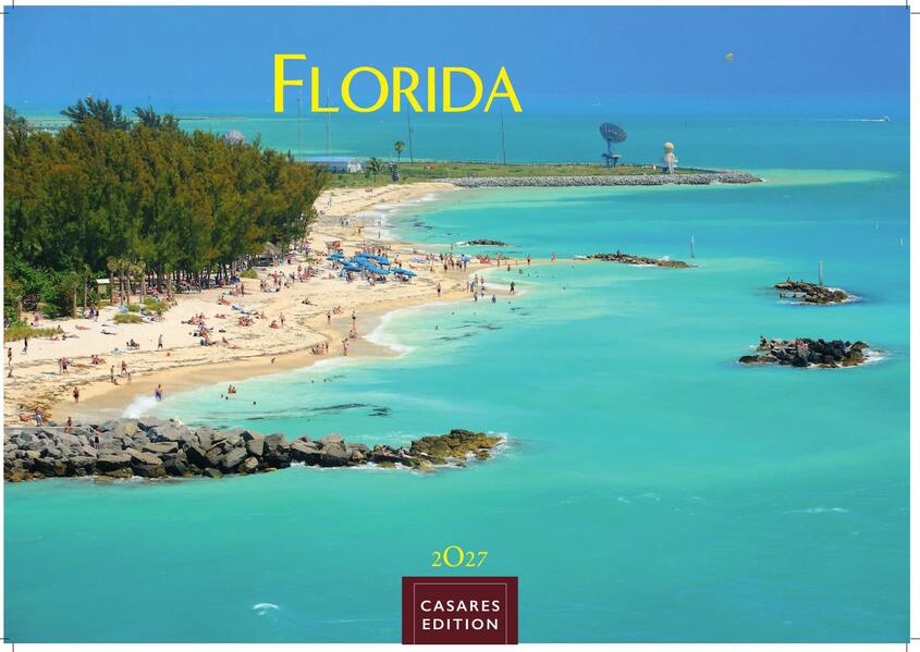 Florida Kalender 2027 - Wandkalender | Fotokalender Nordamerika 35x50cm Traumhafte Landschaften & Küstenstädte voller Lebensfreude perfekt als Geschenkidee