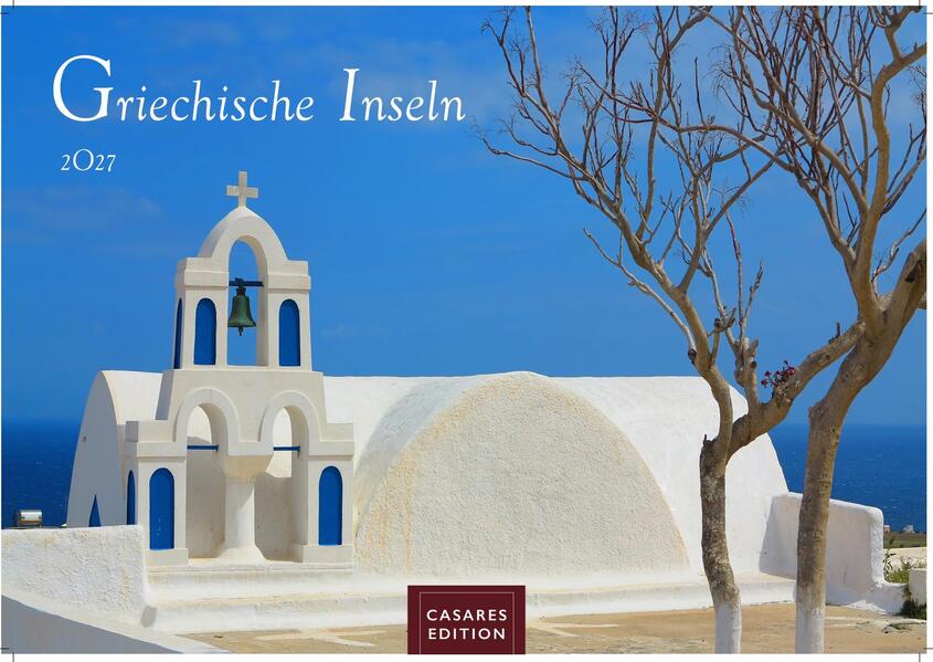 Griechische Inseln Kalender 2027 - Wandkalender | Fotokalender Griechenland 35x50cm - Faszinierende Bilder mit ikonischen Motiven Meer Strand Sonne
