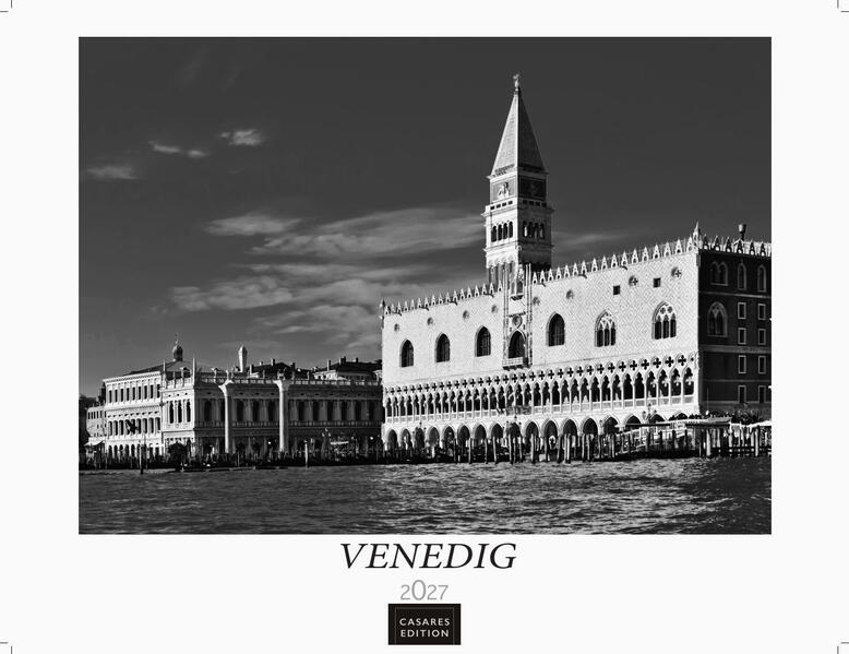 Venedig Kalender 2027 schwarz weiss - Wandkalender | Fotokalender Italien 42x55 - mit malerischen Fotos von Venedig Italien