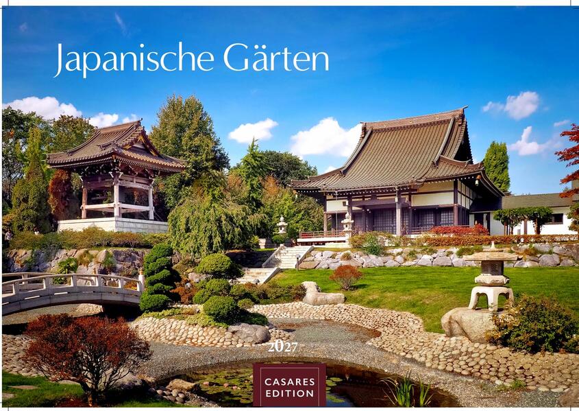Japanische Gärten Kalender 2027 - Wandkalender | Fotokalender Asien 24x35cm - Fotografien authentischer japanischer Gärten perfekt für Natur- und Gartenliebhaber