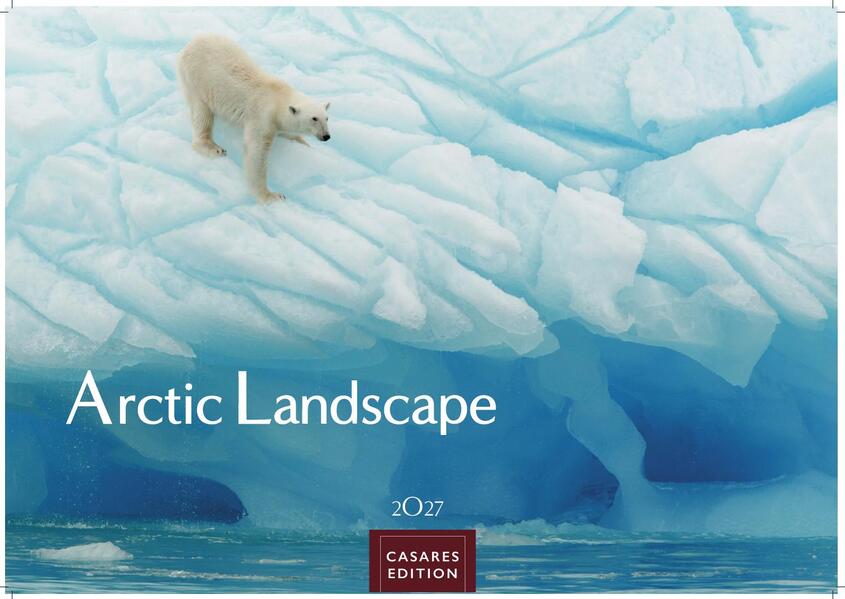 Arctic Landscape Kalender 2027 - Wandkalender | Fotokalender Naturkalender 24x35cm - 12 faszinierende Fotos von arktische Landschaften | Polarlandschaften