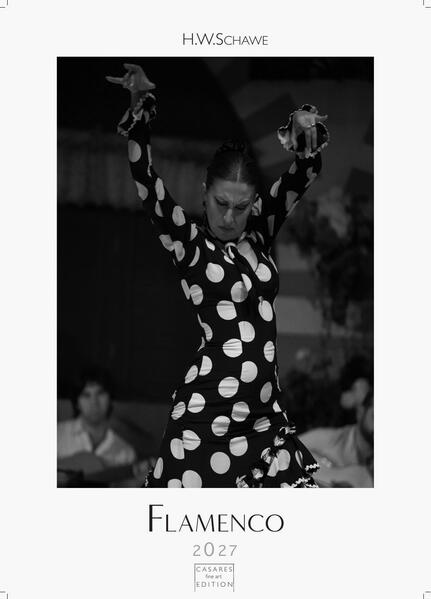 Flamenco schwarz-weiss Kalender 2027 - Wandkalender | Fotokalender | Tanzkalender| Spanien 42x59cm - . mit eindrucksvollen Flamenco-Fotos Tanz & Musik - Für Fans spanischer Kultur & Andalusien.