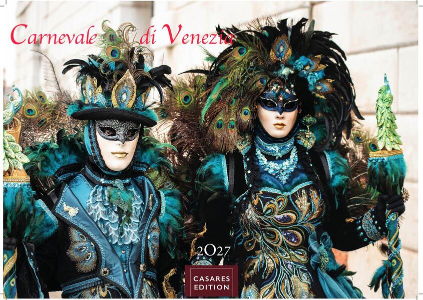 Venedig Karneval Kalender 2027 - Wandkalender | Fotokalender Italien 24x35 cm -. mit Karneval-Fotos fantasievollen Masken und Kostümen