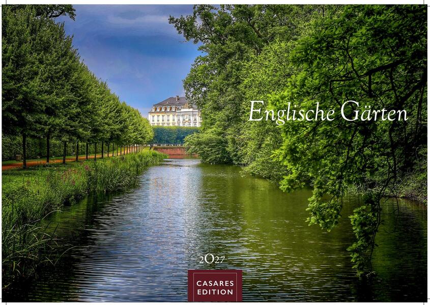 Englische Gärten Kalender 2027 - Wandkalender | Fotokalender Naturkalender England 35x50cm - Naturfotos - Inspiration für Gartenliebhaber - Perfekt für Naturerlebnis & botanische Schönheit