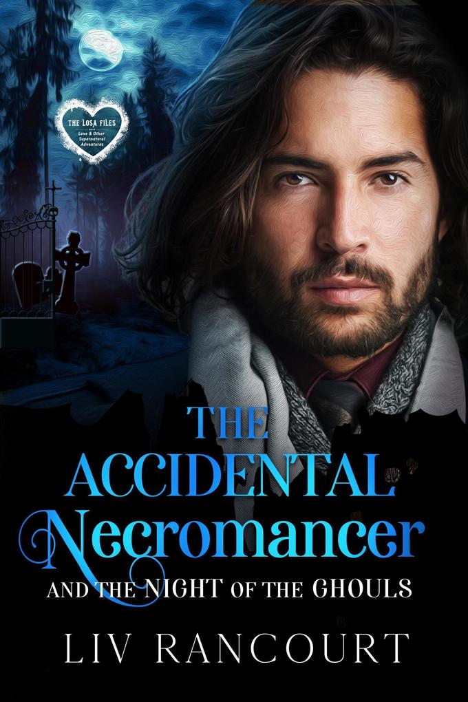 The Accidental Necromancer and the Night of the Ghouls