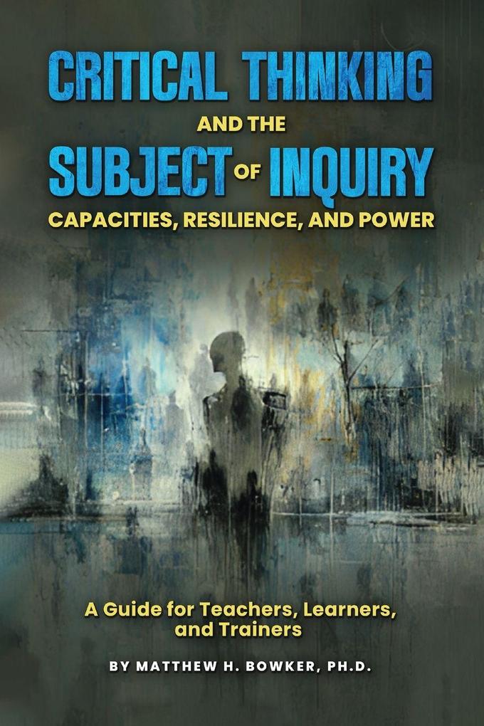Critical Thinking and the Subject of Inquiry