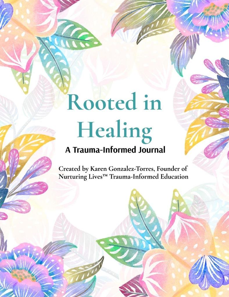 Rooted in Healing